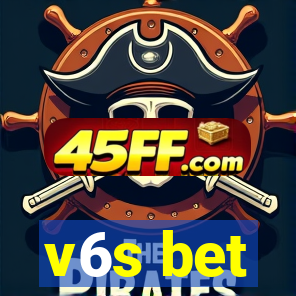 v6s bet